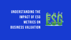 Understanding the Impact of ESG